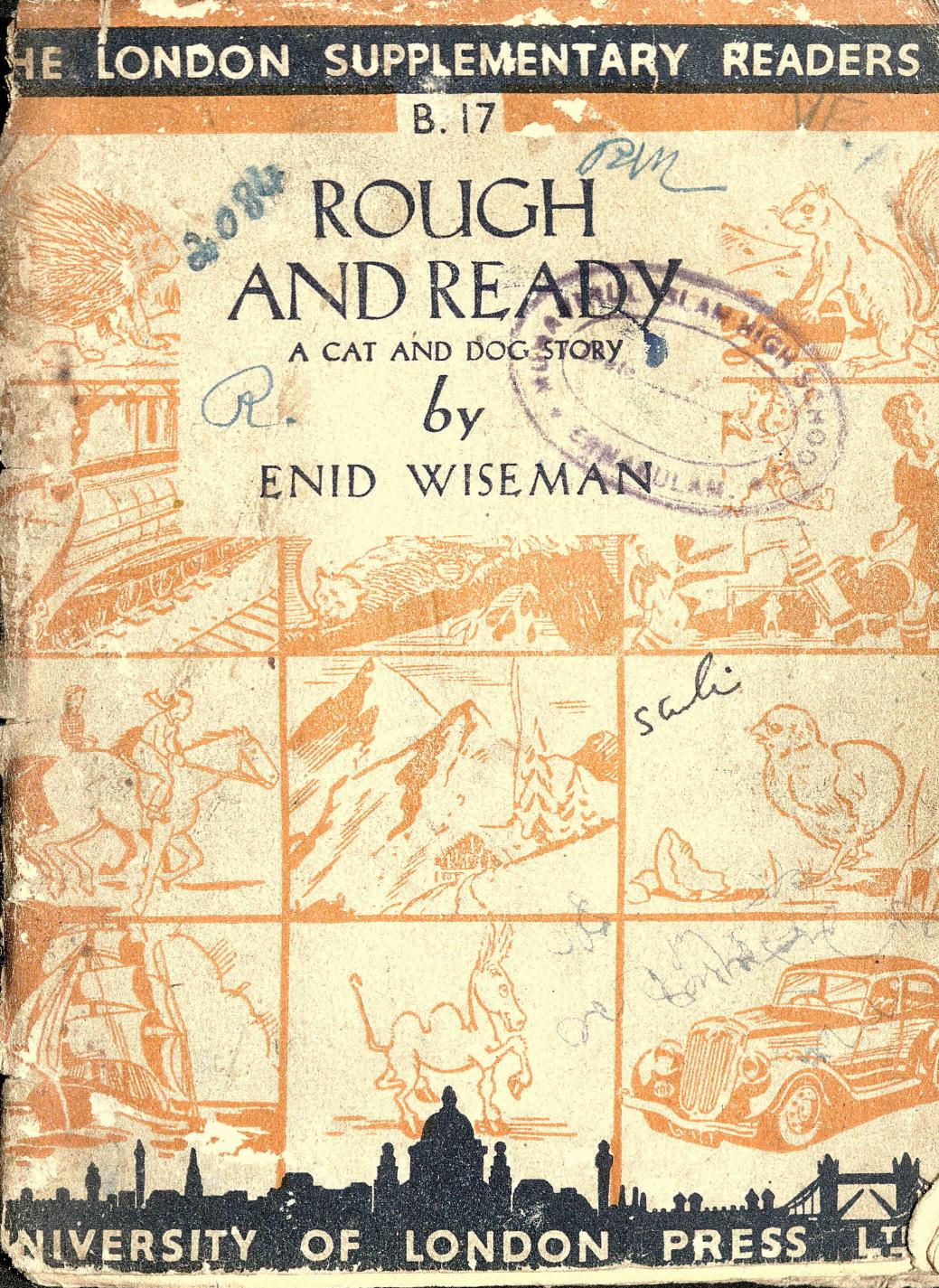  1948 - Rough and Ready - A Cat and Dog Story - Enid Wiseman