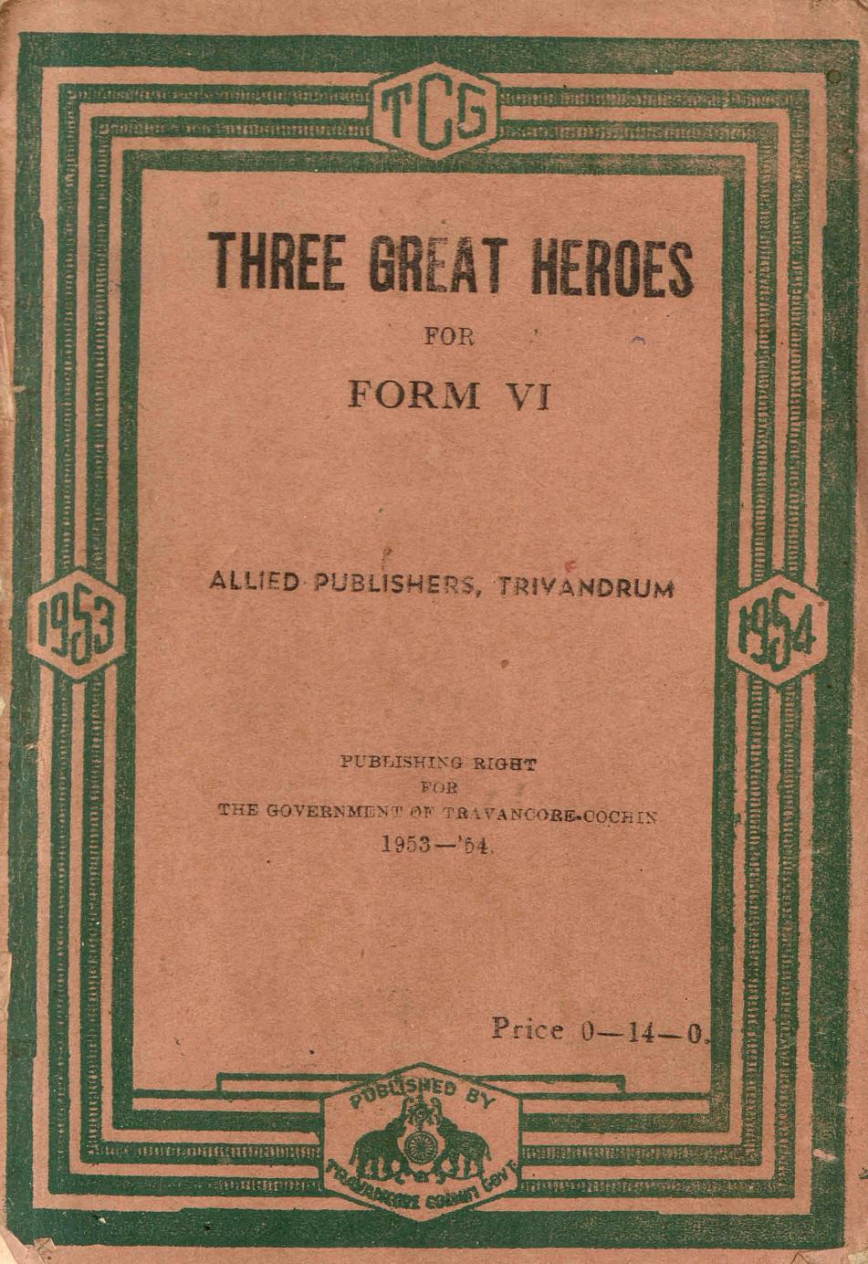 1953 - Three Great Heroes for Form VI