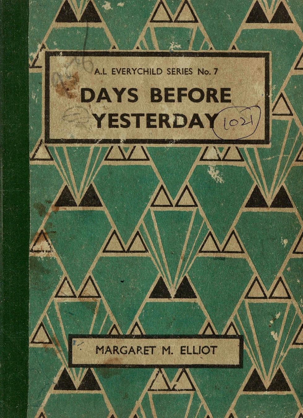  Days before Yesterday - Margaret M Elliot