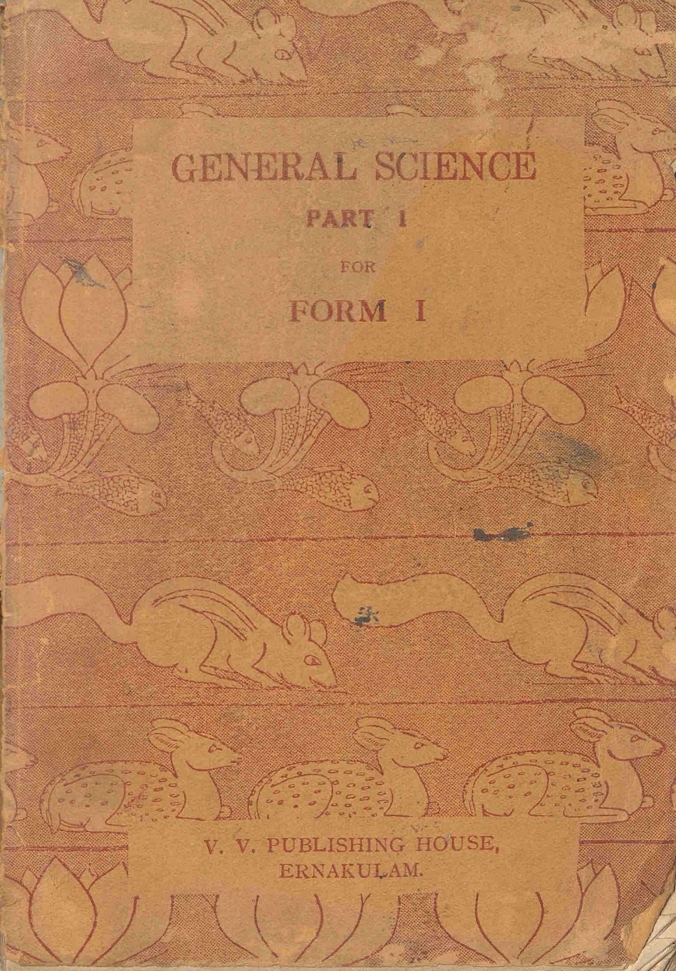  General Science - Part 1 for Form 1 - A. Sankaran Menon