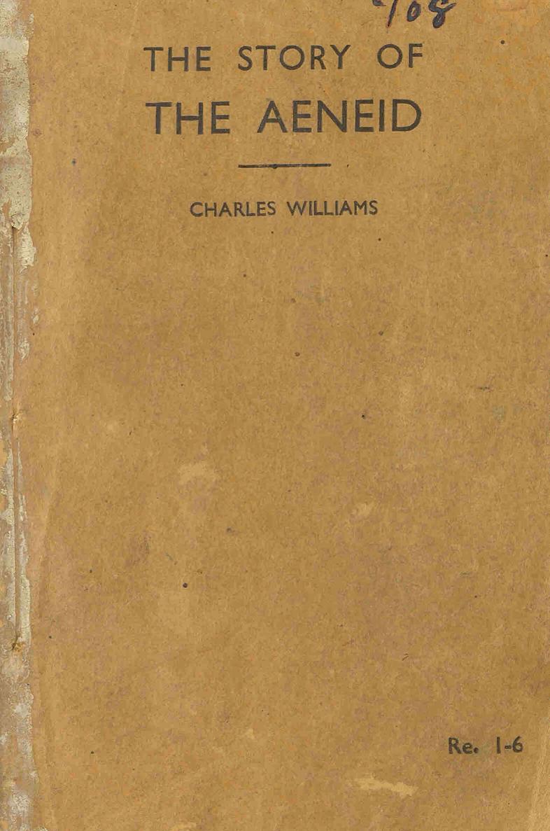 1944 - The Story of the Aeneid - Charles Williams