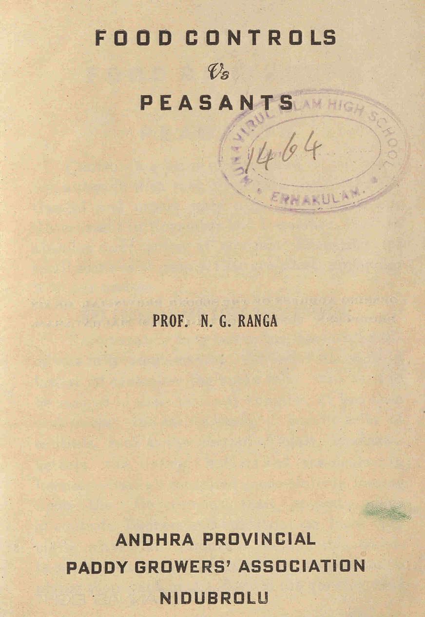 1948 - Food Controls Vs Peasants - N. G. Ranga