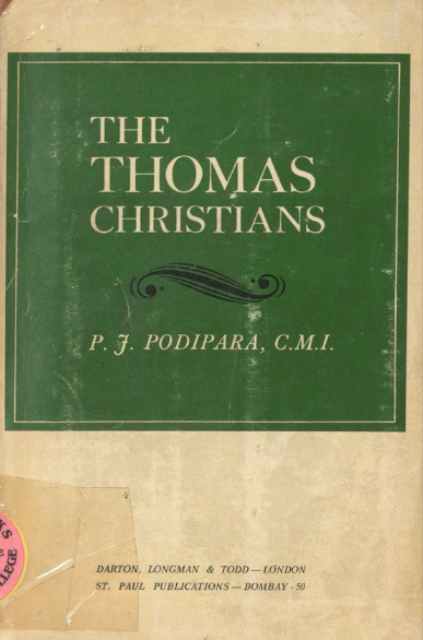  1970 - The Thomas Christians - Placid J Podipara