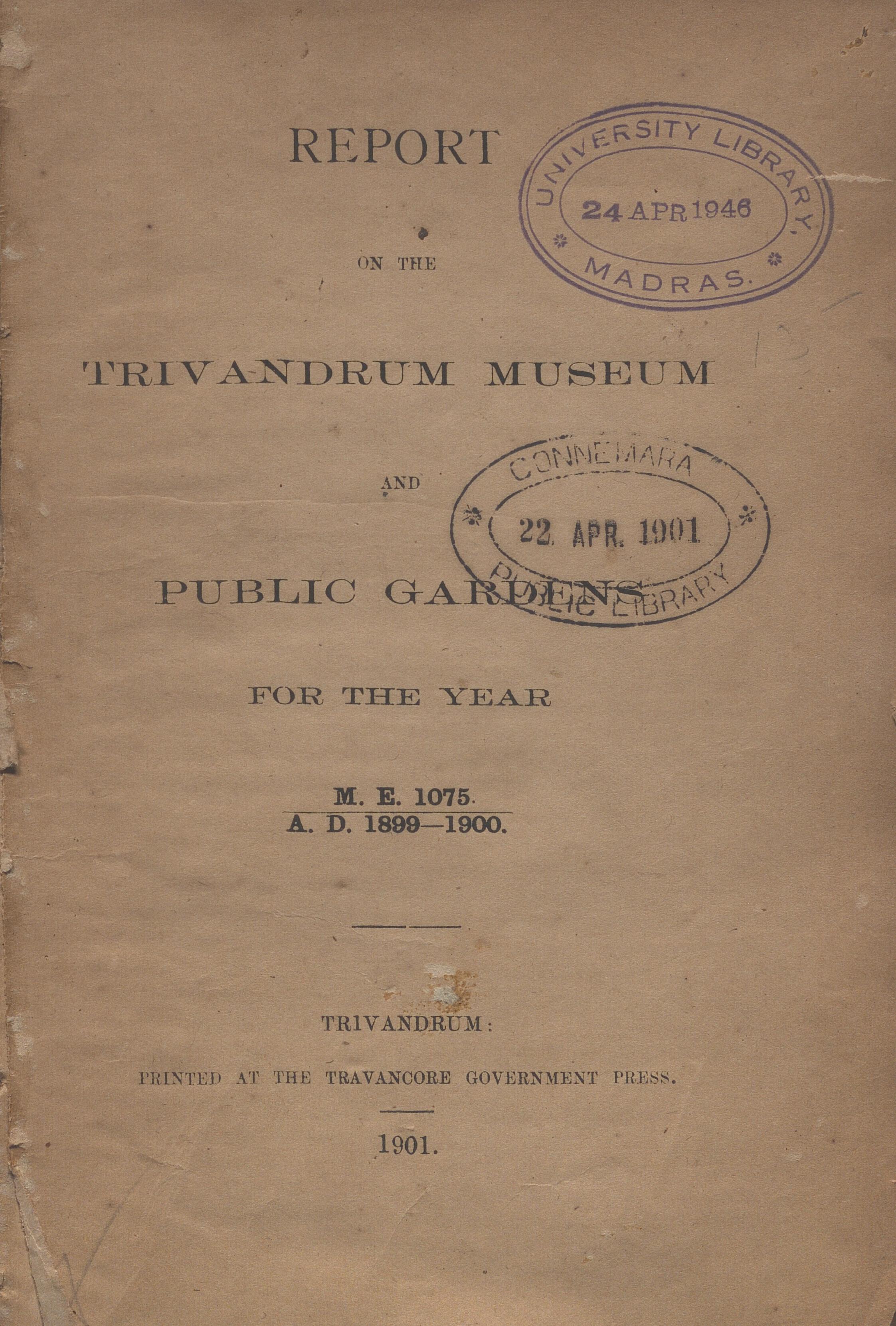 Report on the Trivandrum Museum and Public Gardens - 1901 to 1905