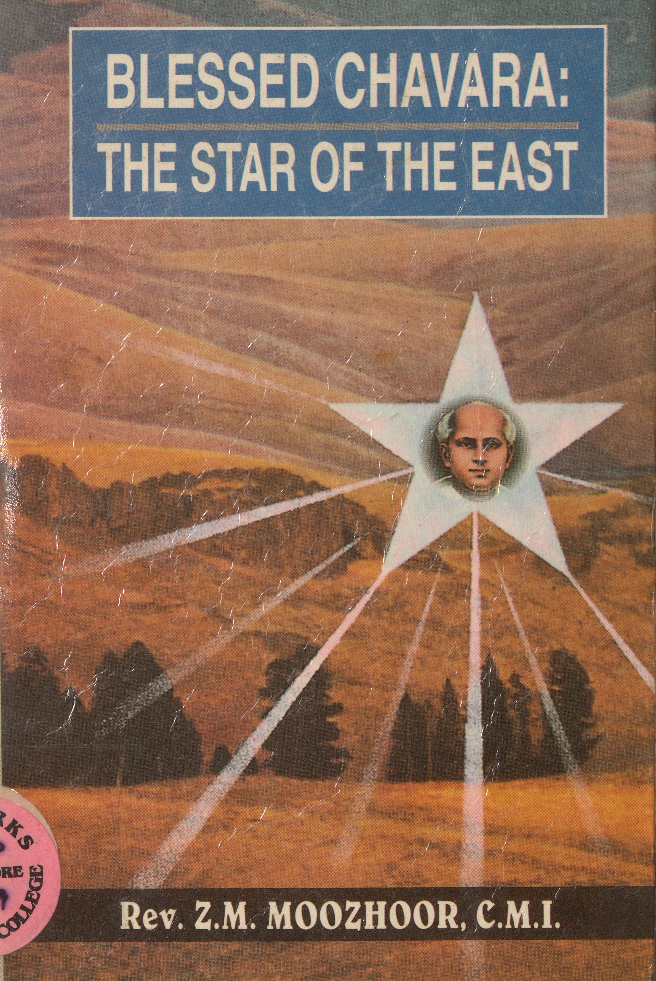 1993 - Blessed Chavara - The Star of the East - Z.M. Moozhoor