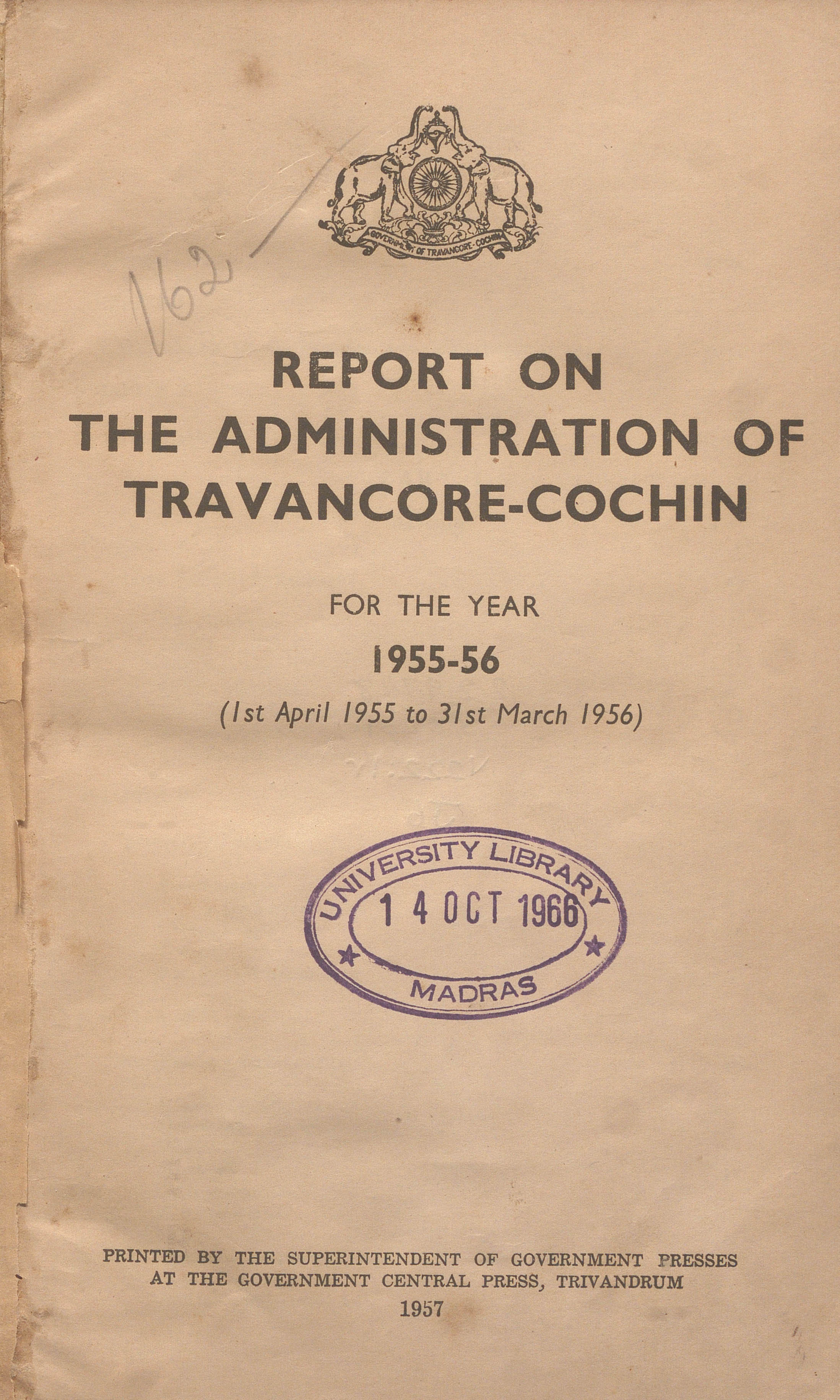 1957 - Report On The Administation Of Travancore - Cochin For The year 1955-1957